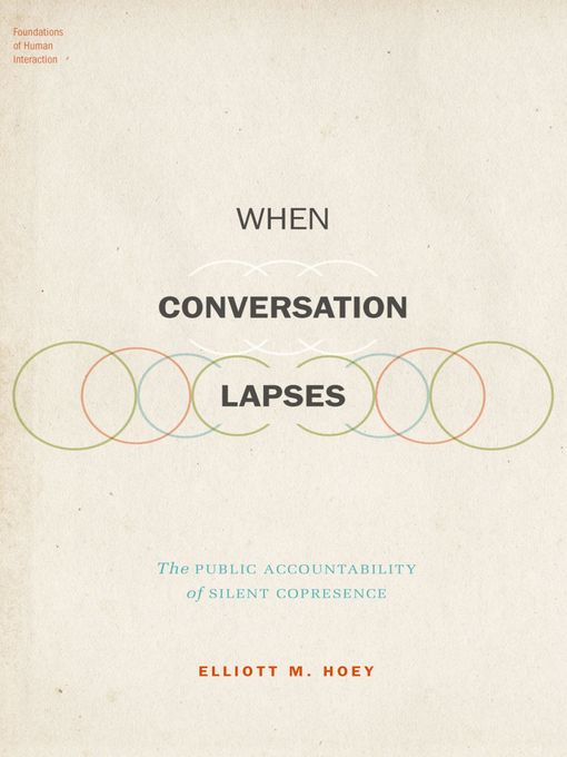Title details for When Conversation Lapses by Elliott M. Hoey - Wait list